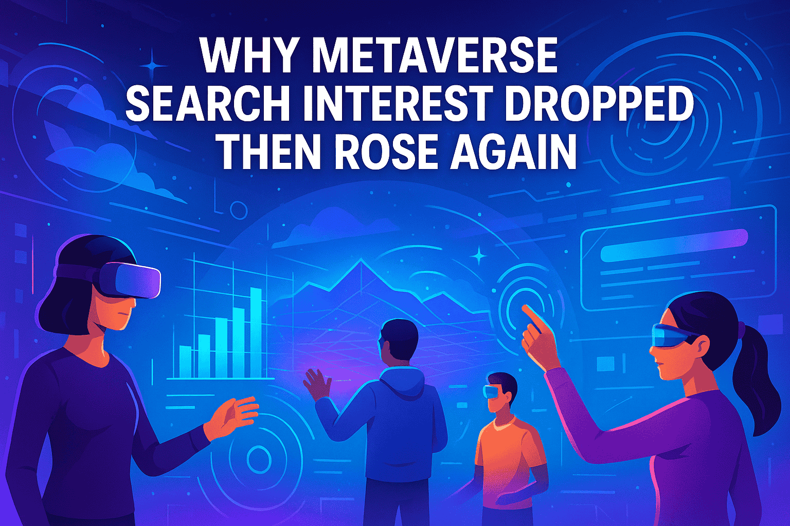 Why Metaverse Search Interest Dropped Then Rose Again Post The image features three individuals seemingly interacting with a digital interface related to the metaverse. Two women are wearing VR headsets and appear to be immersed in the virtual world. One woman on the left wears a dark blue top and her left hand is extended as if interacting with something in the virtual space. The second woman on the right is wearing a purple top and has her finger raised as she interacts with a digital element. The third person, a man in the center, has his back to the viewer. He wears a blue hoodie and is extending his hands towards a graph or data representation. Closer to the right, a child wears augmented reality glasses.